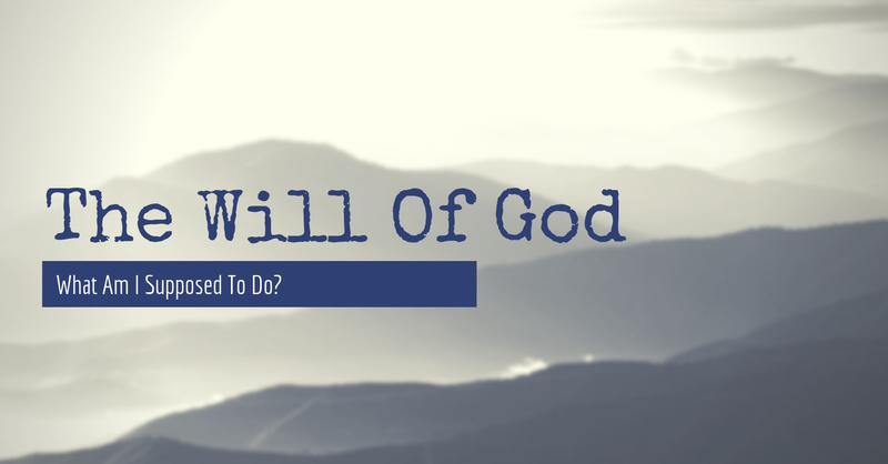 The Will Of God