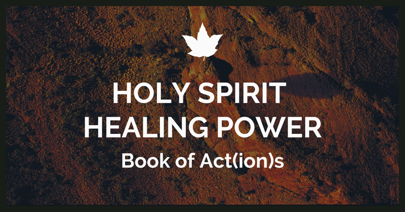Holy Spirit Healing Power